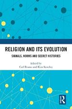 Religion and its Evolution: Signals, Norms and Secret Histories