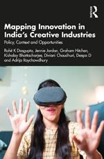 Mapping Innovation in India’s Creative Industries: Policy, Context and Opportunities