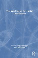 The Working of the Indian Constitution