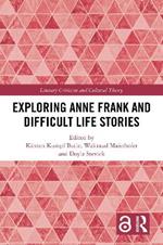 Exploring Anne Frank and Difficult Life Stories