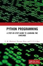 Python Programming: A Step-by-Step Guide to Learning the Language