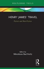 Henry James' Travel: Fiction and Non-Fiction