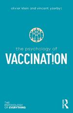 The Psychology of Vaccination