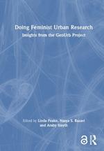 Doing Feminist Urban Research: Insights from the GenUrb Project