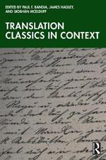 Translation Classics in Context