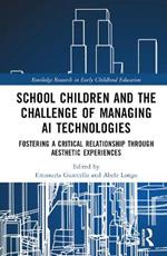 School Children and the Challenge of Managing AI Technologies: Fostering a Critical Relationship through Aesthetic Experiences