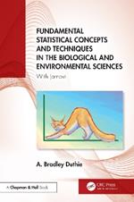 Fundamental Statistical Concepts and Techniques in the Biological and Environmental Sciences: With jamovi