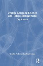 Uniting Learning Science and Talent Management: Org Scholars