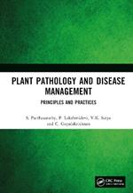 Plant Pathology and Disease Management: Principles and Practices