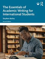 The Essentials of Academic Writing for International Students