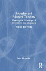 Inclusive and Adaptive Teaching: Meeting the Challenge of Diversity in the Classroom