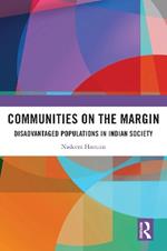 Communities on the Margin: Disadvantaged Populations in Indian Society
