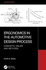 Ergonomics in the Automotive Design Process: Concepts, Issues and Methods