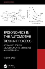 Ergonomics in the Automotive Design Process: Advanced Topics, Measurements, Modeling and Research