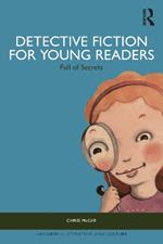 Detective Fiction for Young Readers: Full of Secrets