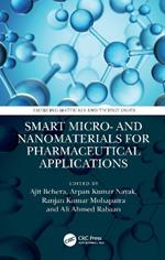 Smart Micro- and Nanomaterials for Pharmaceutical Applications