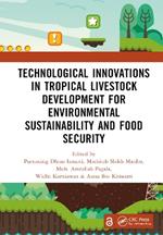 Technological Innovations in Tropical Livestock Development for Environmental Sustainability and Food Security: Proceedings of the 4th International Conference on Improving Tropical Animal Production for Food Security (ITAPS 2023), 4–5 December 2023, Kendari, Indonesia