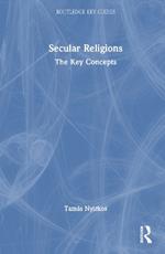 Secular Religions: The Key Concepts