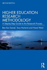 Higher Education Research Methodology: A Step-by-Step Guide to the Research Process