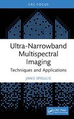 Ultra-Narrowband Multispectral Imaging: Techniques and Applications