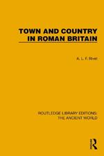 Town and Country in Roman Britain