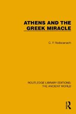 Athens and the Greek Miracle