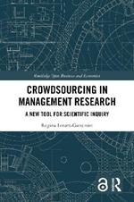 Crowdsourcing in Management Research: A New Tool for Scientific Inquiry