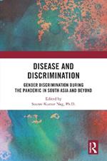 Disease and Discrimination: Gender Discrimination during the Pandemic in South Asia and Beyond