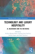 Technology and Luxury Hospitality: AI, Blockchain and the Metaverse