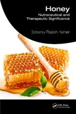 Honey: Nutraceutical and Therapeutic Significance