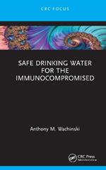 Safe Drinking Water for the Immunocompromised