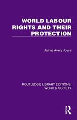 World Labour Rights and Their Protection