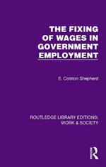 The Fixing of Wages in Government Employment