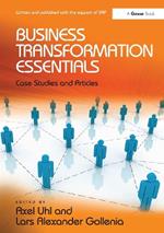 Business Transformation Essentials: Case Studies and Articles