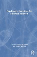 Psychology Essentials for Behavior Analysts