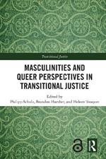 Masculinities and Queer Perspectives in Transitional Justice