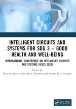 Intelligent Circuits and Systems for SDG 3 – Good Health and well-being: International Conference on Intelligent Circuits and Systems (ICICS 2023)