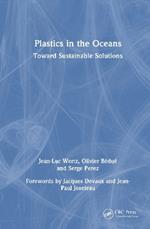 Plastics in the Oceans: Toward Sustainable Solutions