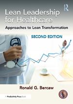 Lean Leadership for Healthcare: Approaches to Lean Transformation