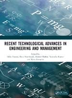 Recent Technological Advances in Engineering and Management: Proceedings of recent technological advances in engineering and management