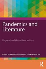 Pandemics and Literature: Regional and Global Perspectives