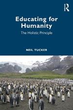 Educating for Humanity: The Holistic Principle