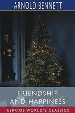 Friendship and Happiness (Esprios Classics)