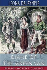 Diane of the Green Van (Esprios Classics): Diane of the Green Van (Esprios Classics)