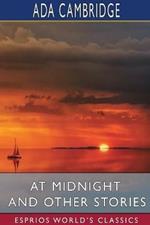 At Midnight and Other Stories (Esprios Classics)