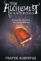 Alchemist's Handbook: Manual for Practical Laboratory Alchemy