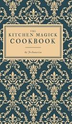 The Kitchen Magick Cookbook