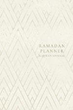 Ramadan Planner with Integrated Qur'an Journal: Gold Geometric: Focus on spiritual, physical and mental health