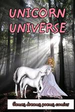 Unicorn universe and dream: GAMES, DREAMS, POEMS and COMICS about unicorns - notebook