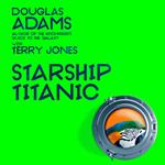 Douglas Adams's Starship Titanic